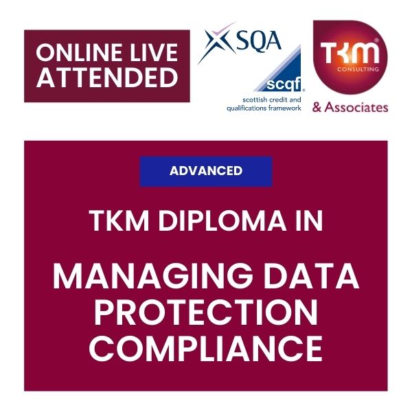 Tkm Diploma in Managing Data Protection Compliance