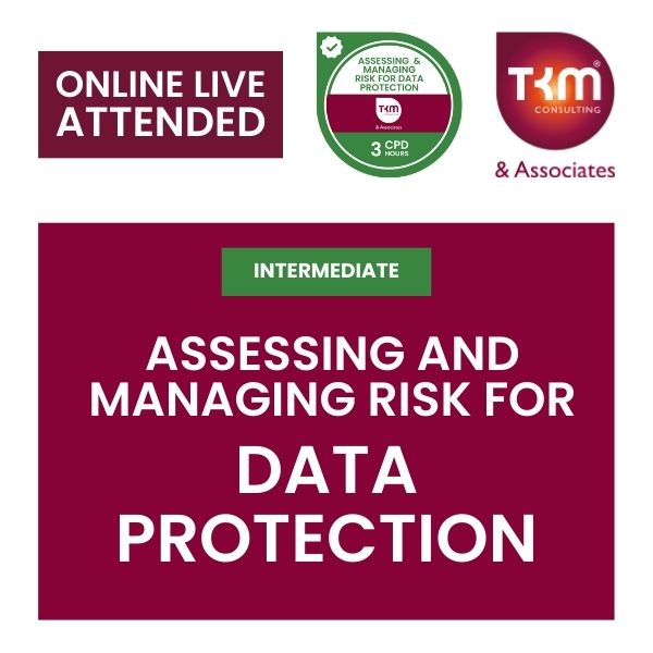 Assessing and Managing Risk for Data Protection